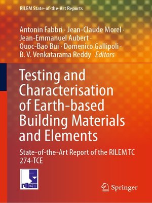 cover image of Testing and Characterisation of Earth-based Building Materials and Elements